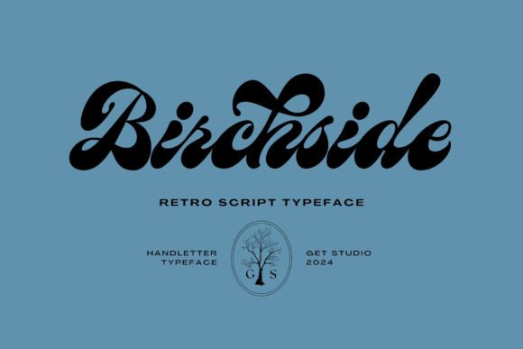 Birchside: A Font That Speaks Volumes