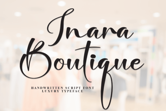 Inara Butique Font: Elegant Script for Digital Design