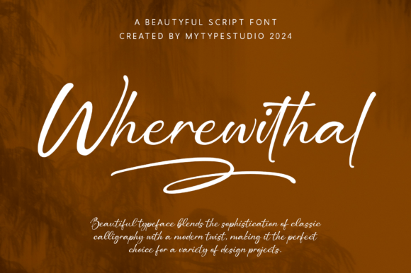 Wherewithal: A Refined Script Font for Elegant Branding